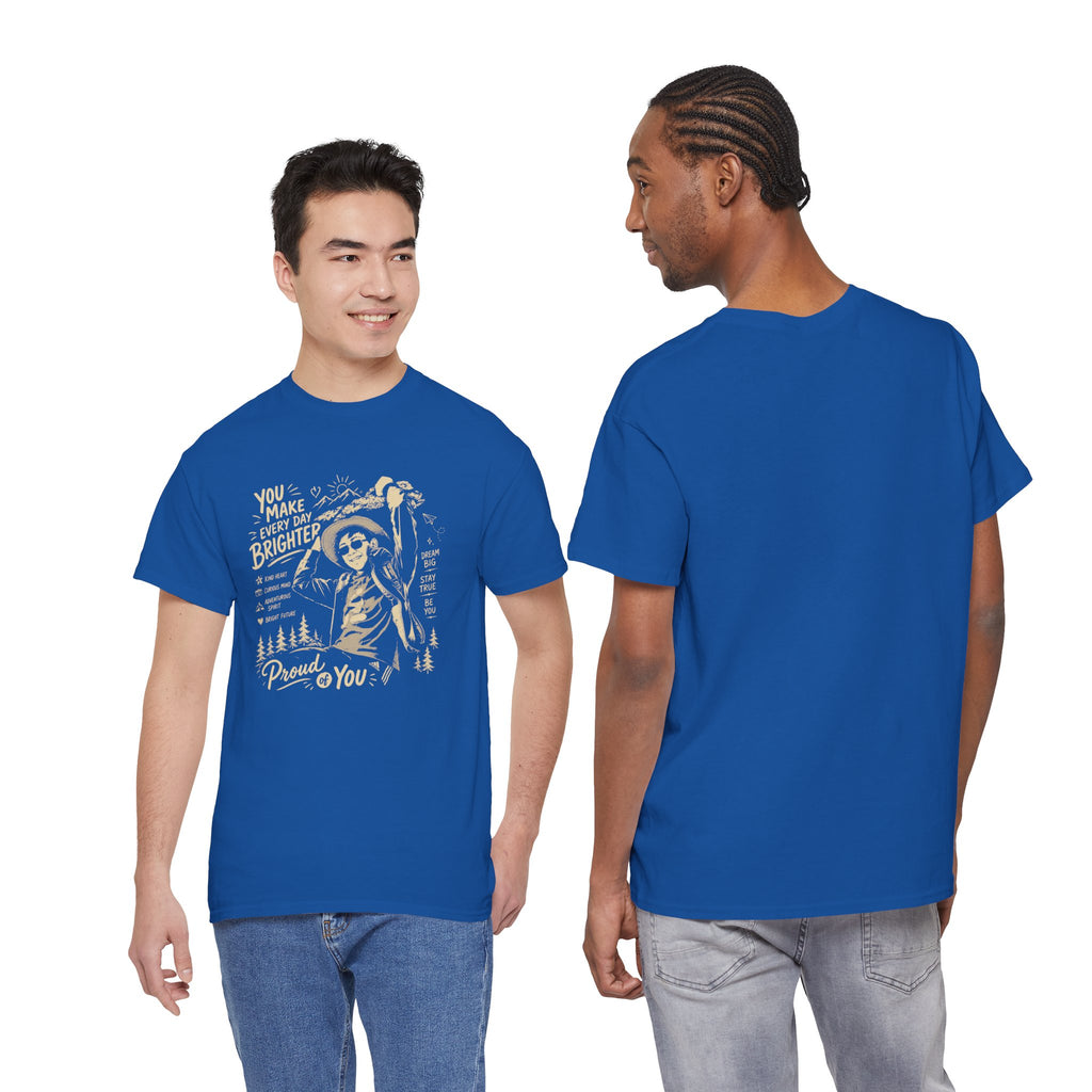 Vintage Cowboy Tee — "You Make Every Day Brighter / Proud of You" Inspirational Western T‑Shirt