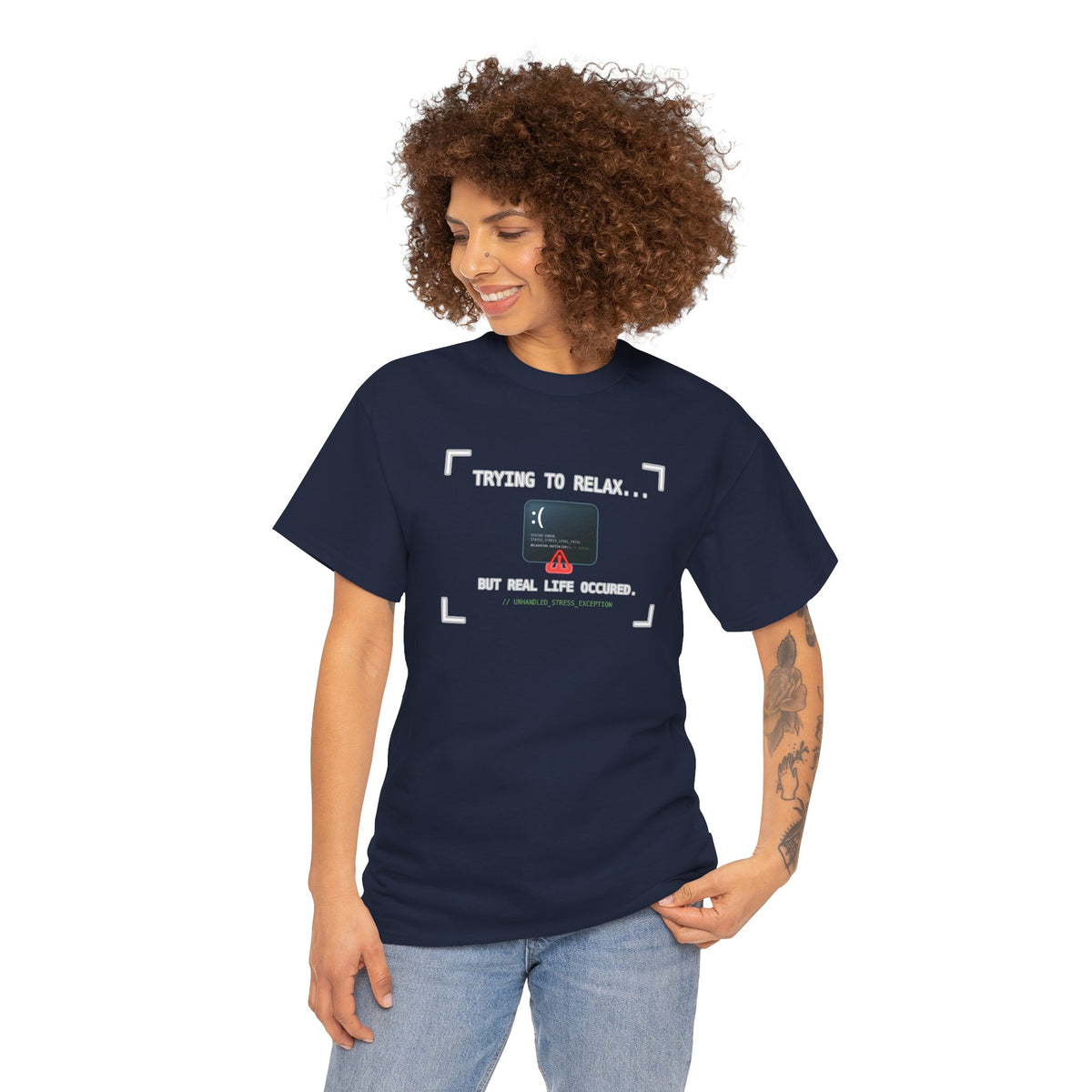 "Trying to Relax... But Real Life Occurred" Graphic Tee | Funny Software Engineer T-Shirt