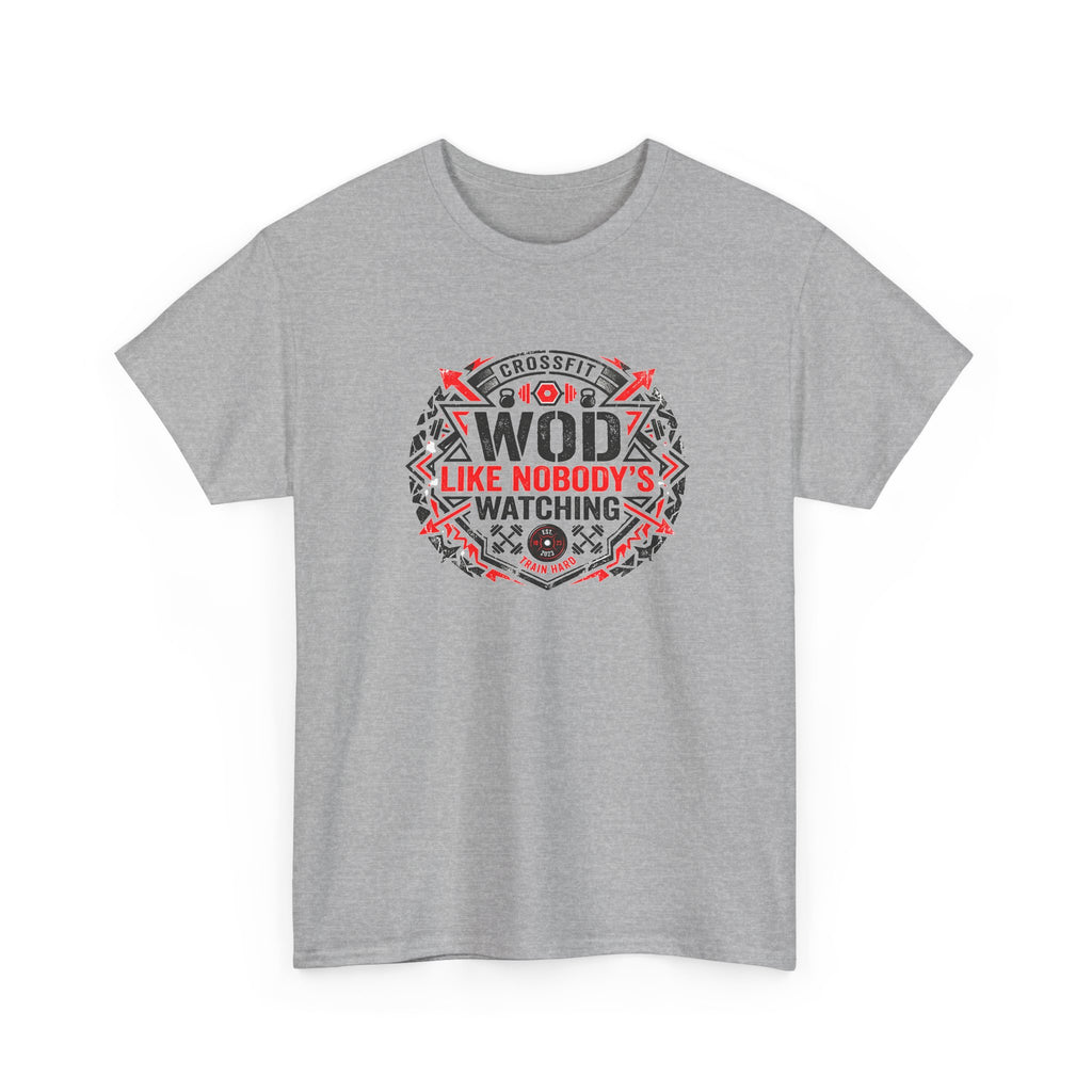 WOD 'Like Nobody's Watching' CrossFit T-Shirt