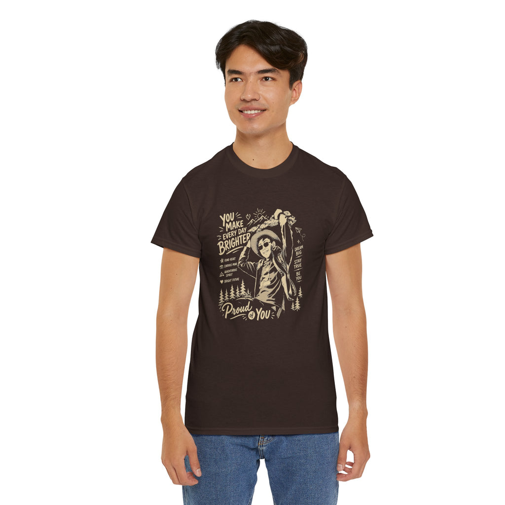 Vintage Cowboy Tee — "You Make Every Day Brighter / Proud of You" Inspirational Western T‑Shirt