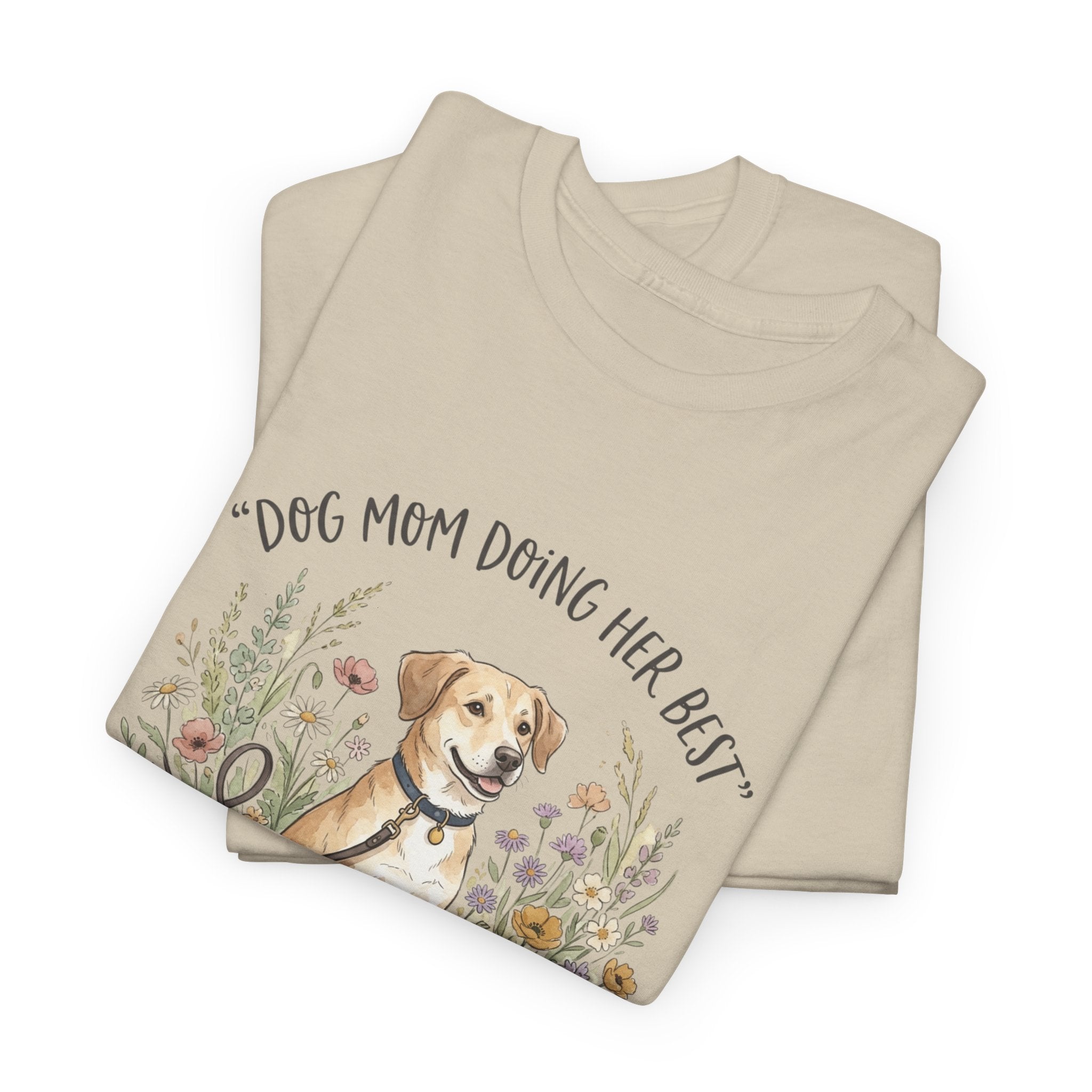 Dog Mom Tee — "Dog Mom Doing Her Best" Floral Labrador Shirt