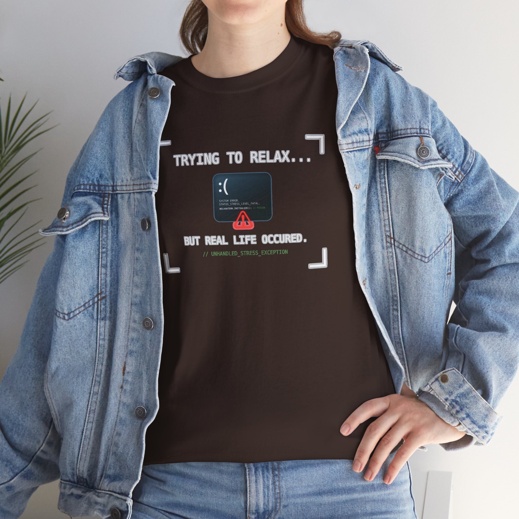 "Trying to Relax... But Real Life Occurred" Graphic Tee | Funny Software Engineer T-Shirt