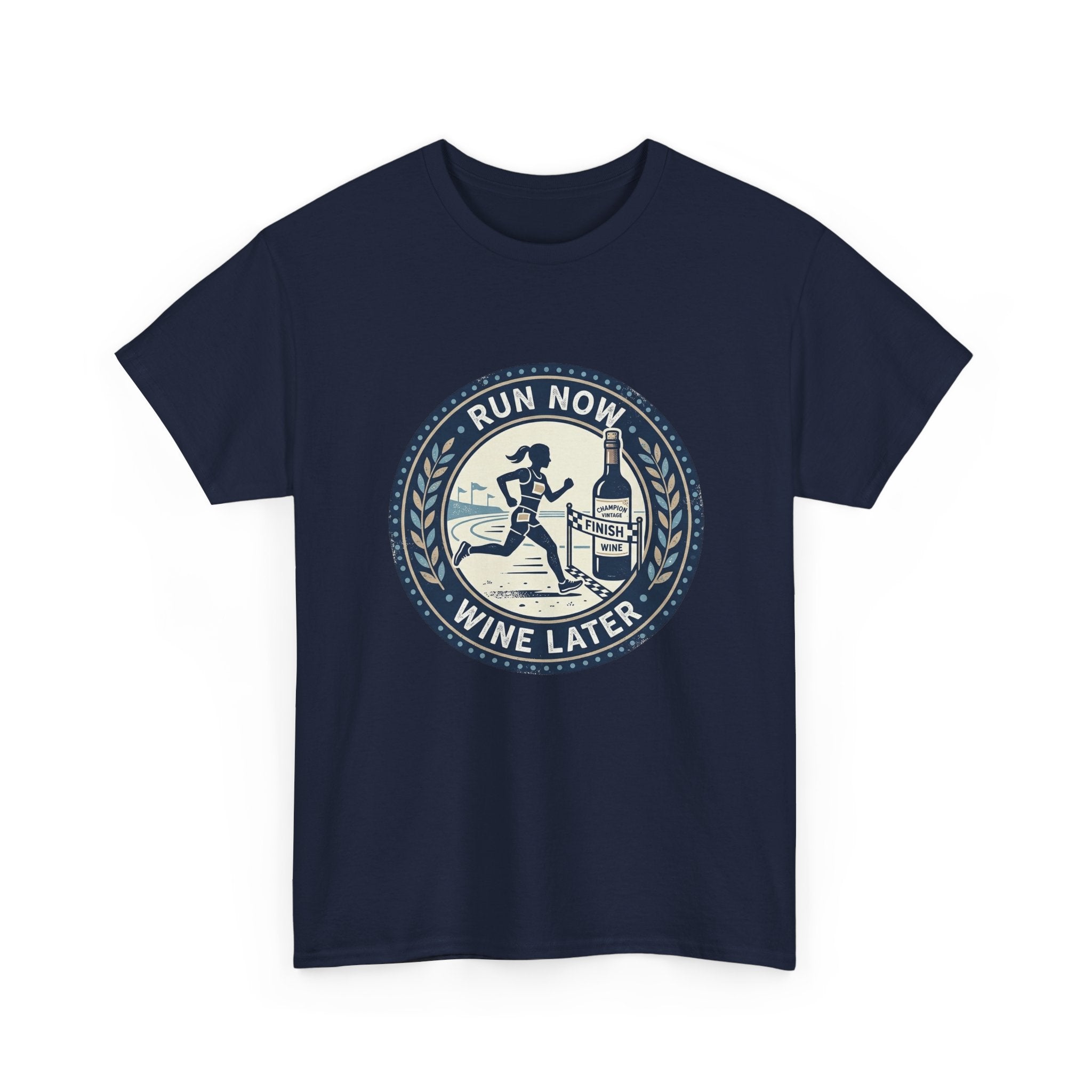Run Now Wine Later T-Shirt — Funny Runner Wine Shirt for Runners & Wine Lovers