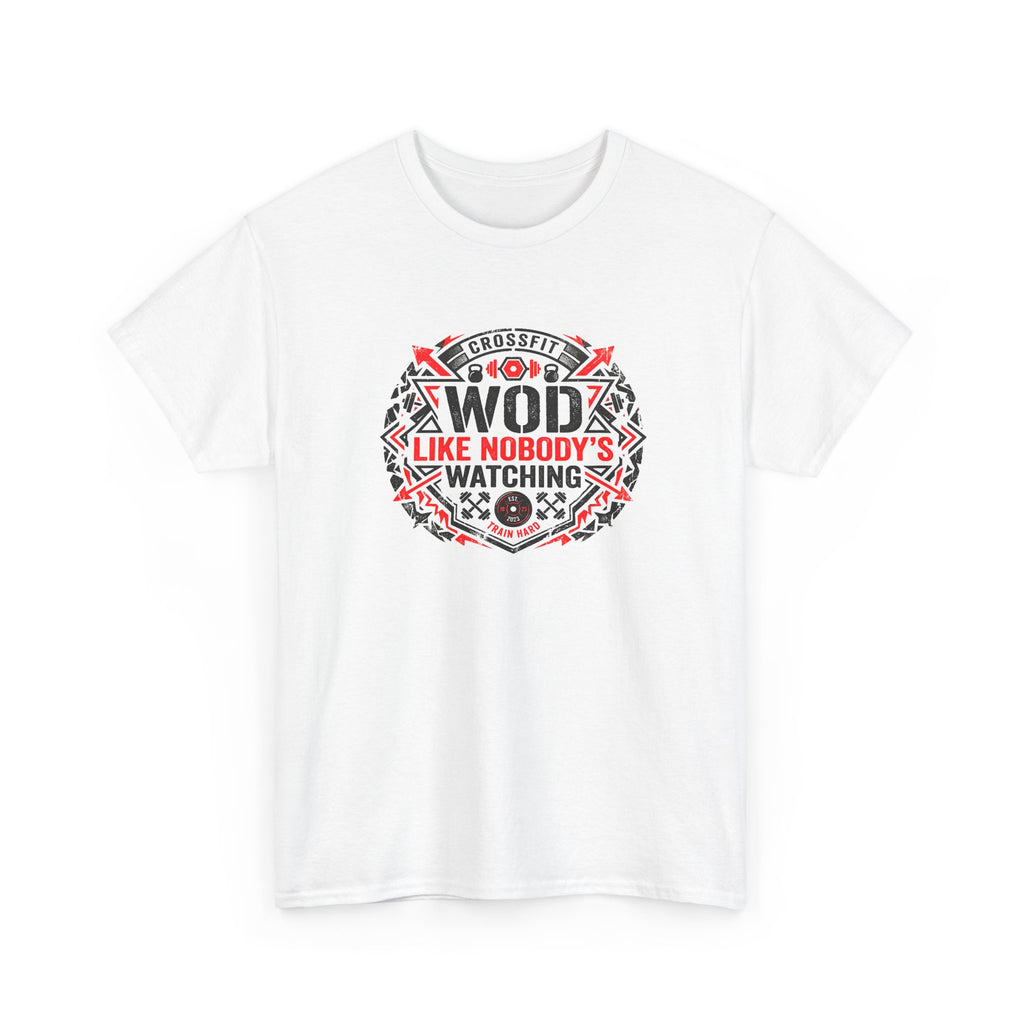 WOD 'Like Nobody's Watching' CrossFit T-Shirt