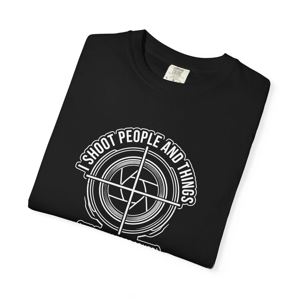Photographer T-Shirt — “I Shoot People and Things (I’m a Photographer)” Graphic Tee