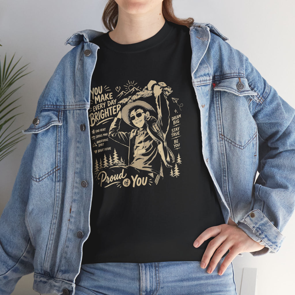 Vintage Cowboy Tee — "You Make Every Day Brighter / Proud of You" Inspirational Western T‑Shirt