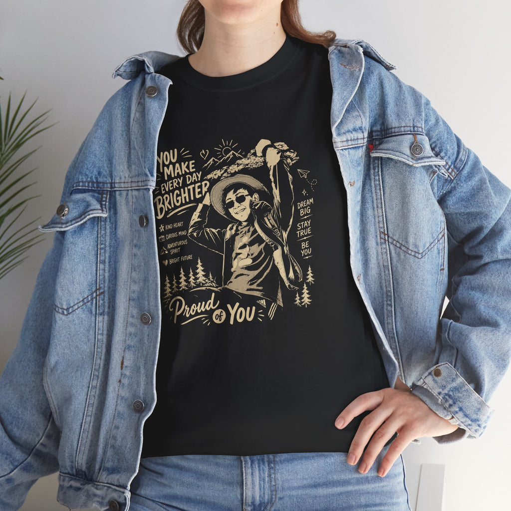 Vintage Cowboy Tee — "You Make Every Day Brighter / Proud of You" Inspirational Western T‑Shirt