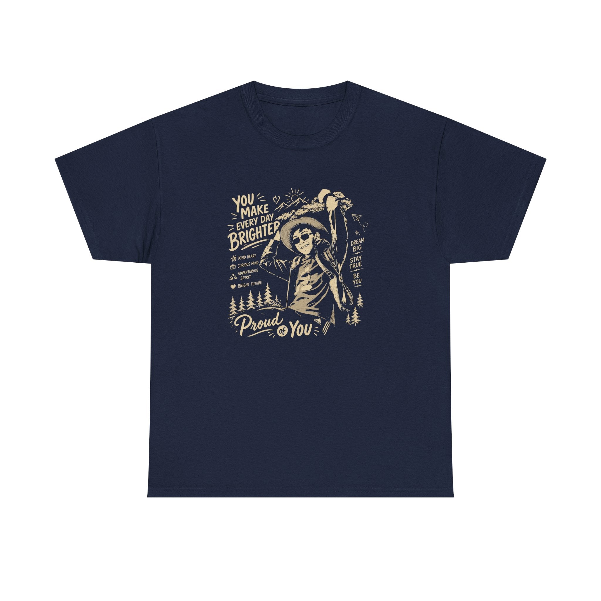 Vintage Cowboy Tee — "You Make Every Day Brighter / Proud of You" Inspirational Western T‑Shirt