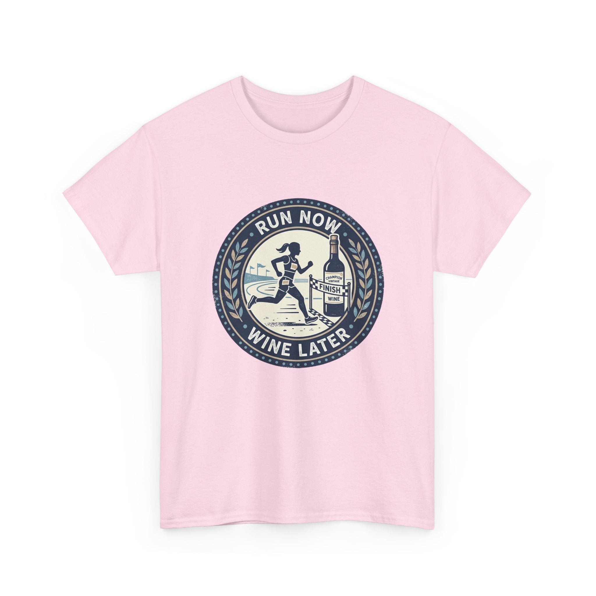 Run Now Wine Later T-Shirt — Funny Runner Wine Shirt for Runners & Wine Lovers