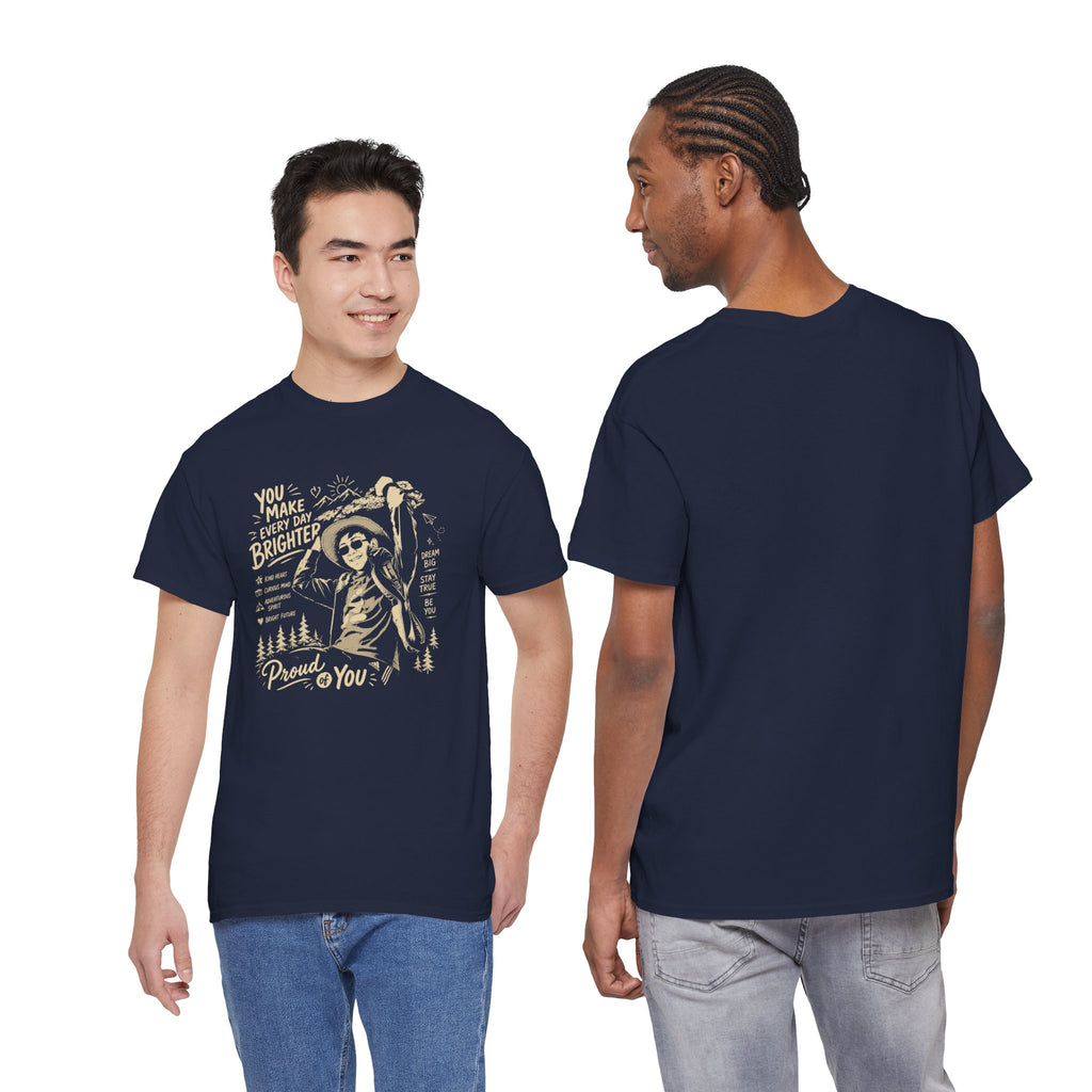 Vintage Cowboy Tee — "You Make Every Day Brighter / Proud of You" Inspirational Western T‑Shirt