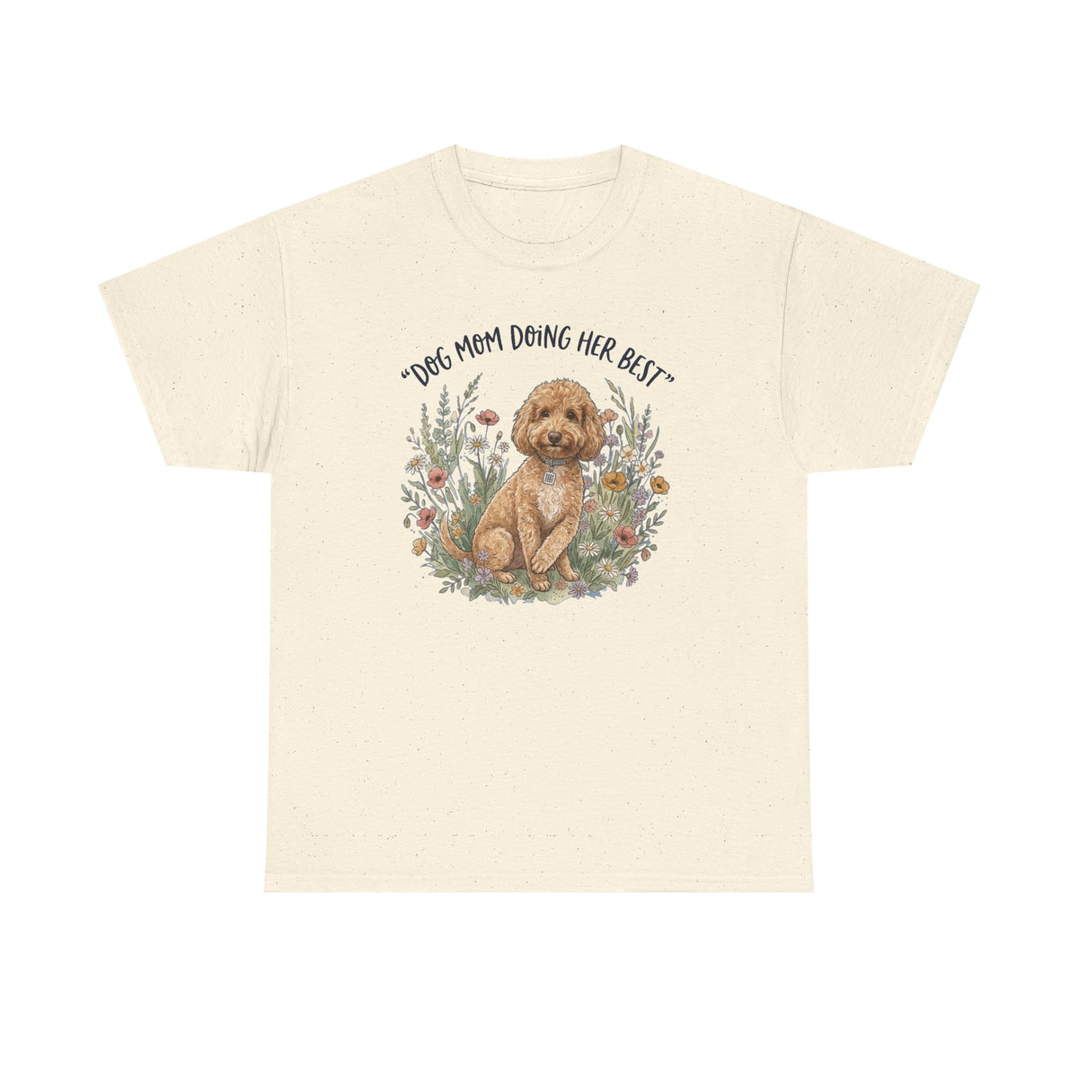 Dog Mom Tee — "Dog Mom Doing Her Best" Floral Goldendoodle Shirt