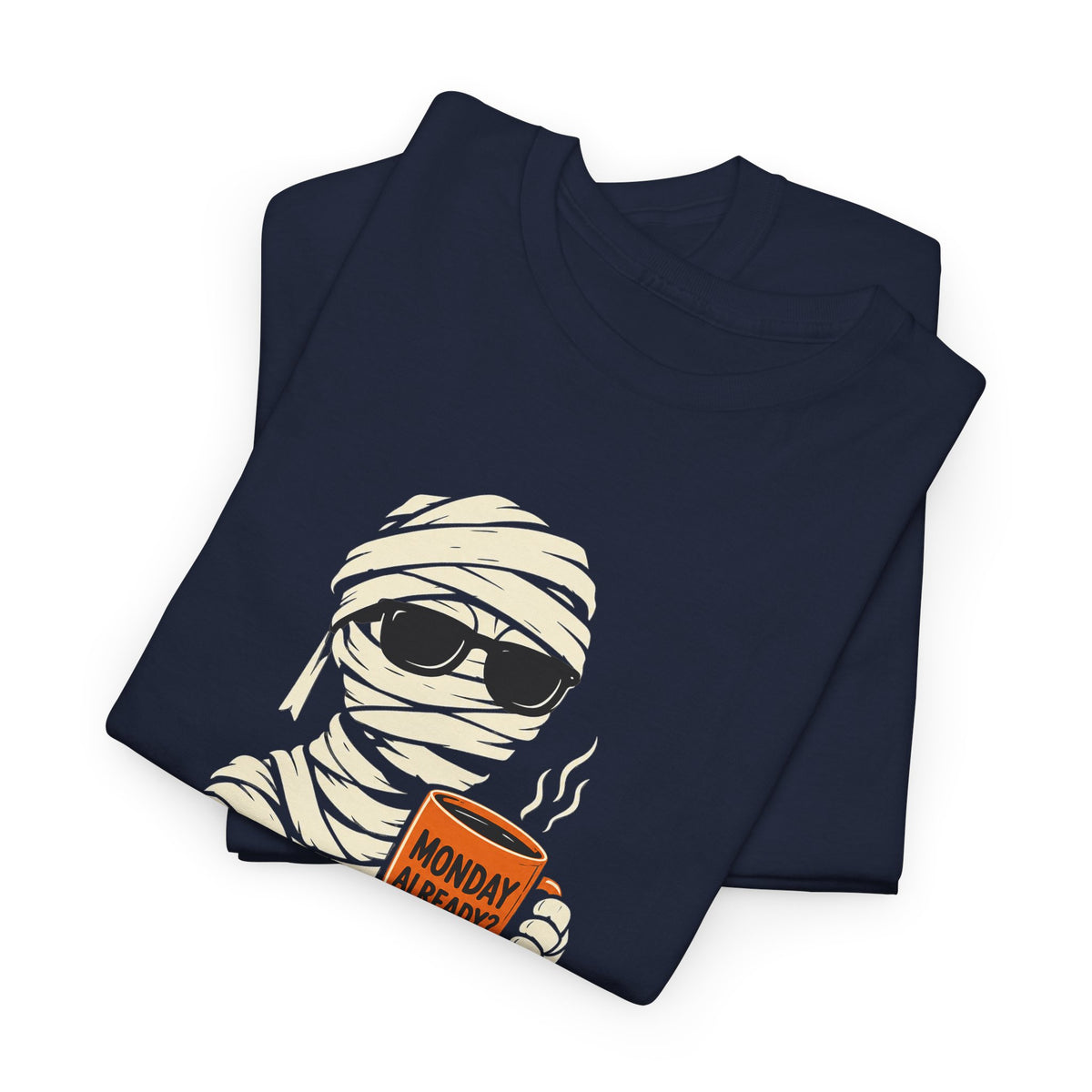 Mummy Halloween T-Shirt – Monday Already Coffee Tee | Funny Spooky Shirt