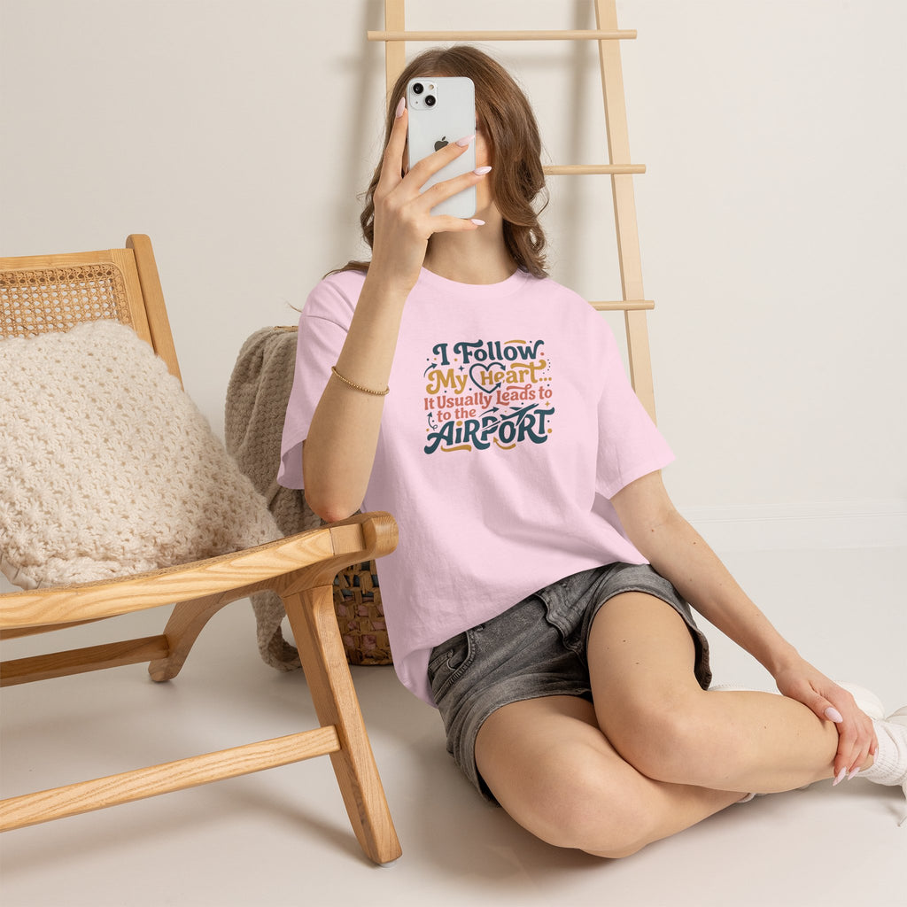 I Follow My Heart… It Usually Leads to the Airport T-Shirt | Funny Travel Shirt for Wanderlust Travelers