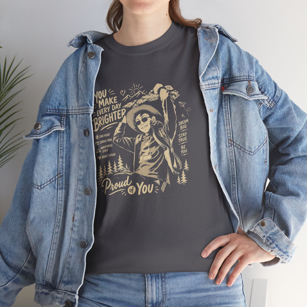 Vintage Cowboy Tee — "You Make Every Day Brighter / Proud of You" Inspirational Western T‑Shirt