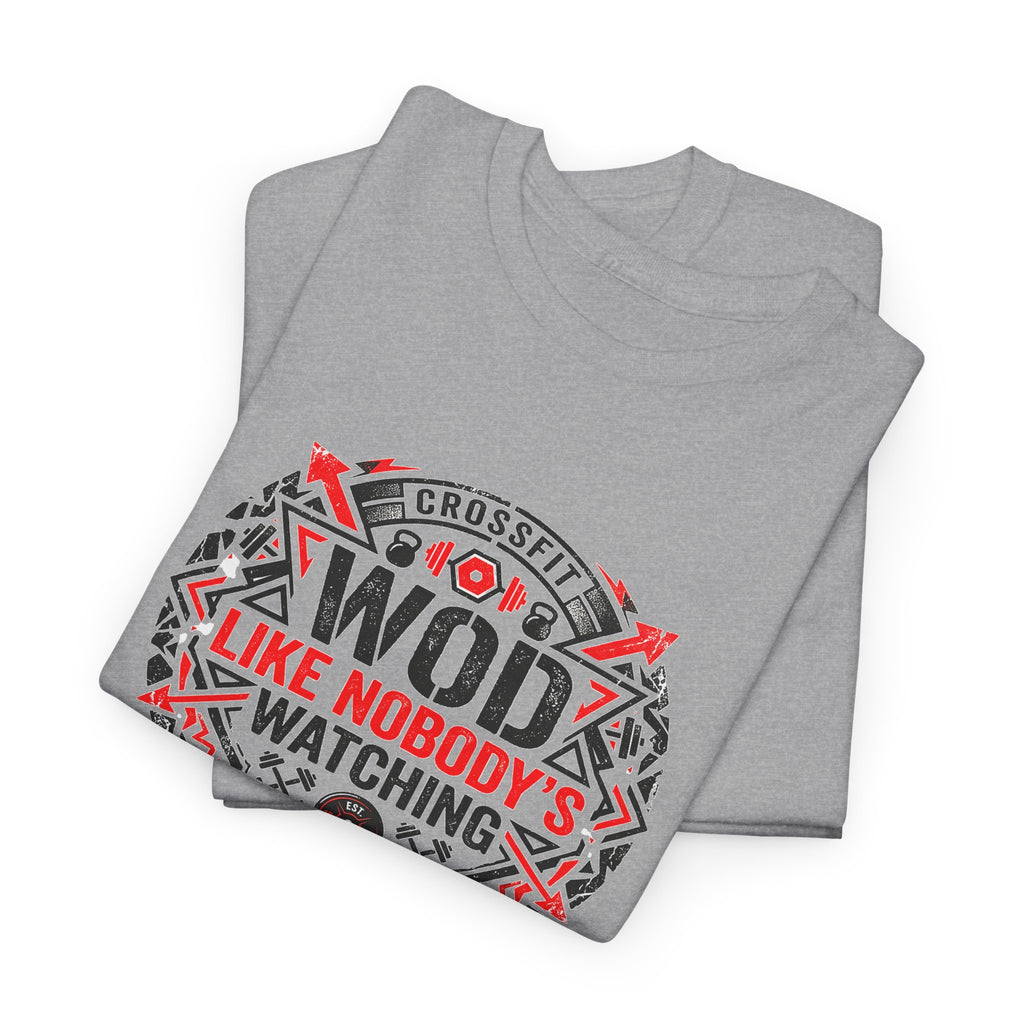 WOD 'Like Nobody's Watching' CrossFit T-Shirt