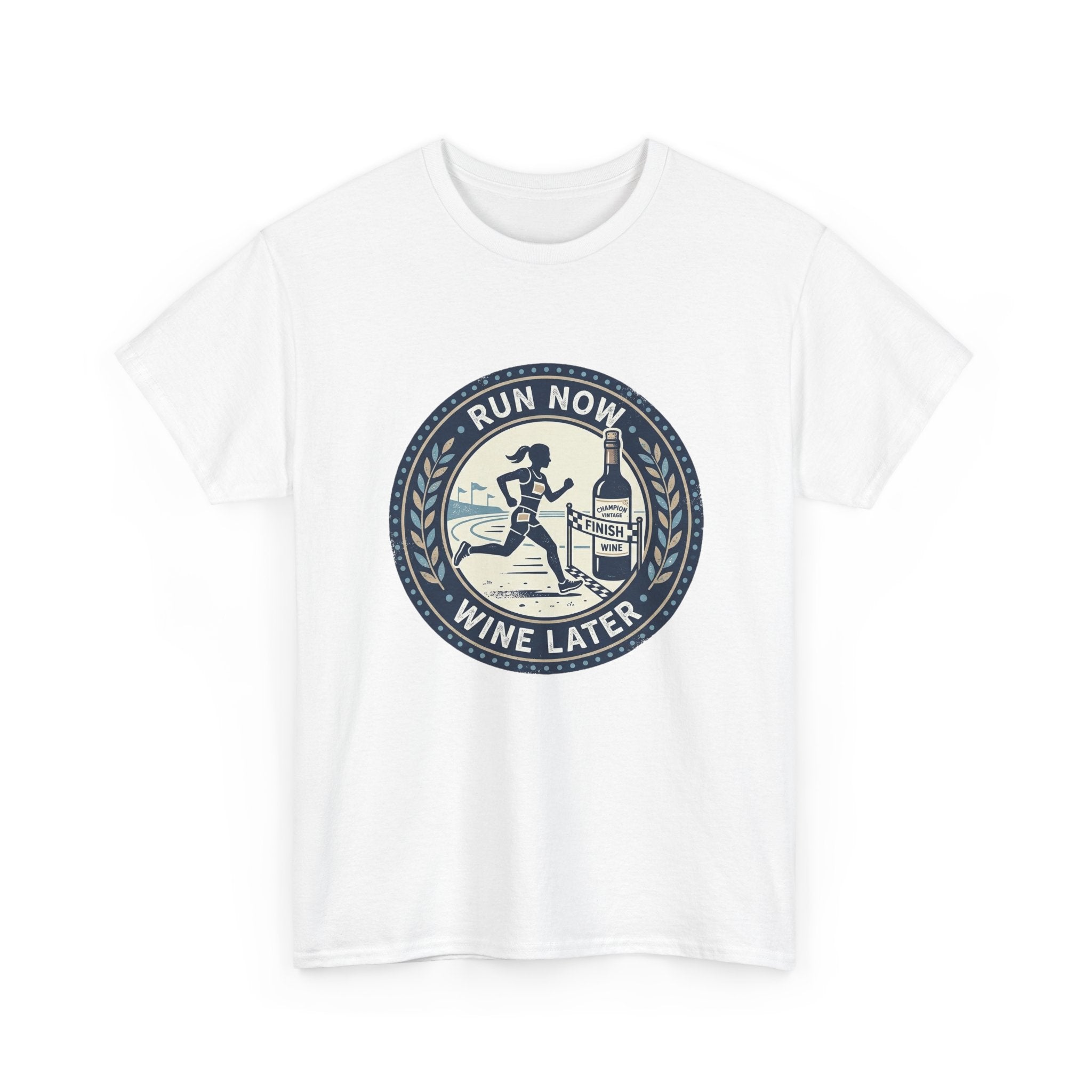 Run Now Wine Later T-Shirt — Funny Runner Wine Shirt for Runners & Wine Lovers