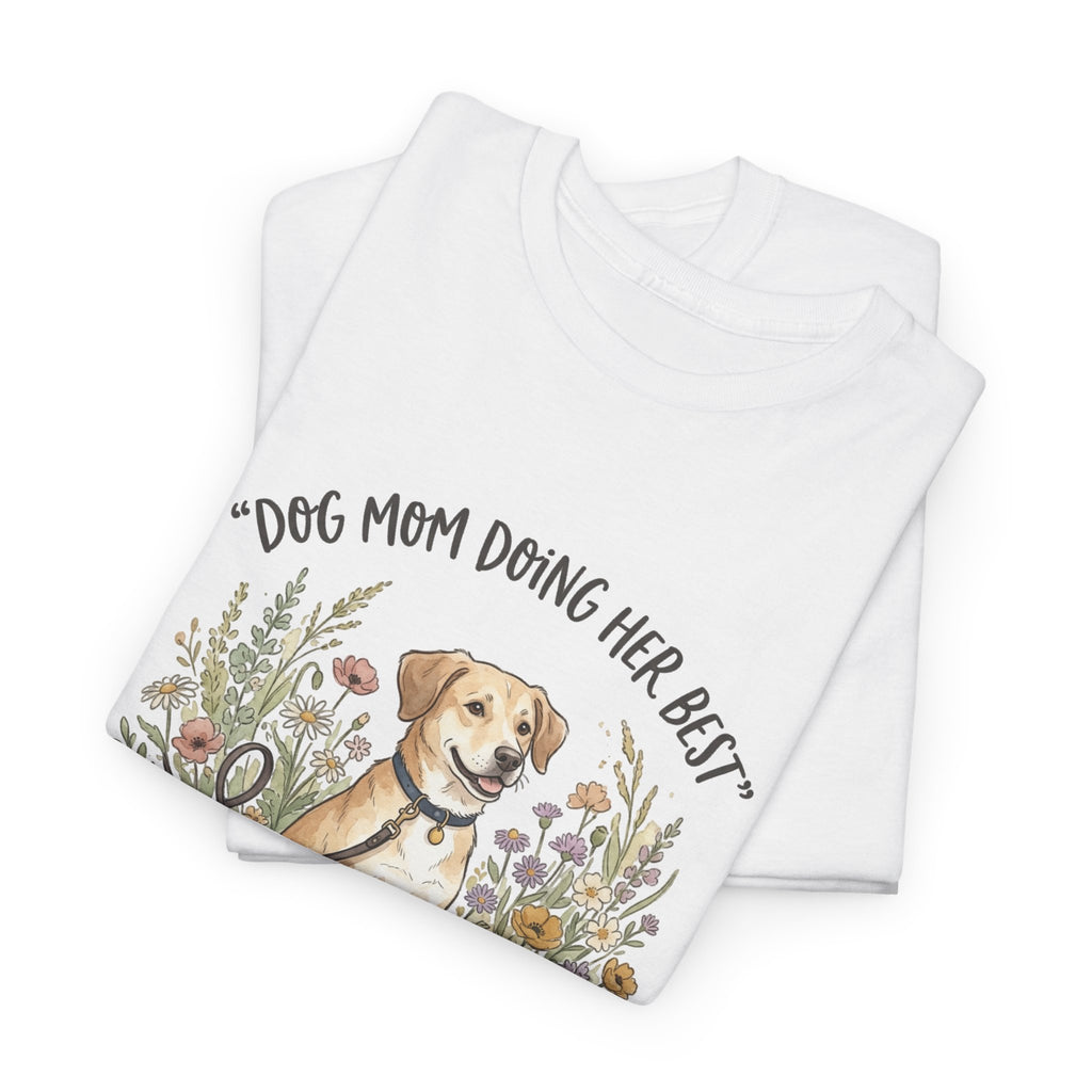 Dog Mom Tee — "Dog Mom Doing Her Best" Floral Labrador Shirt