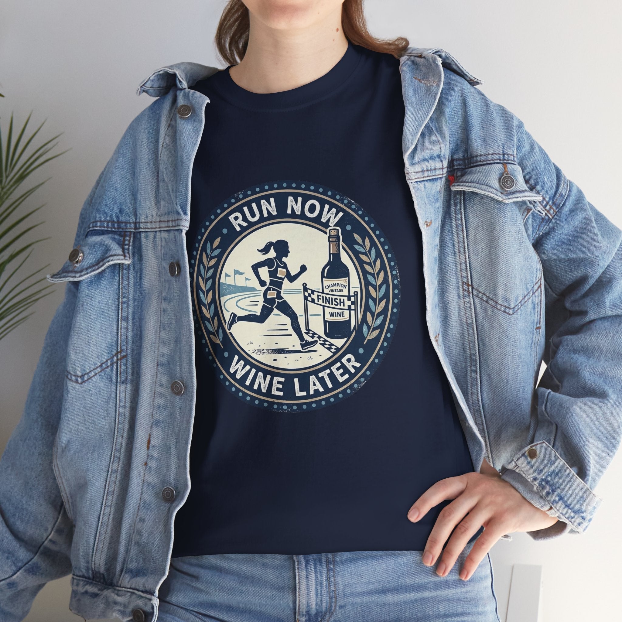 Run Now Wine Later T-Shirt — Funny Runner Wine Shirt for Runners & Wine Lovers