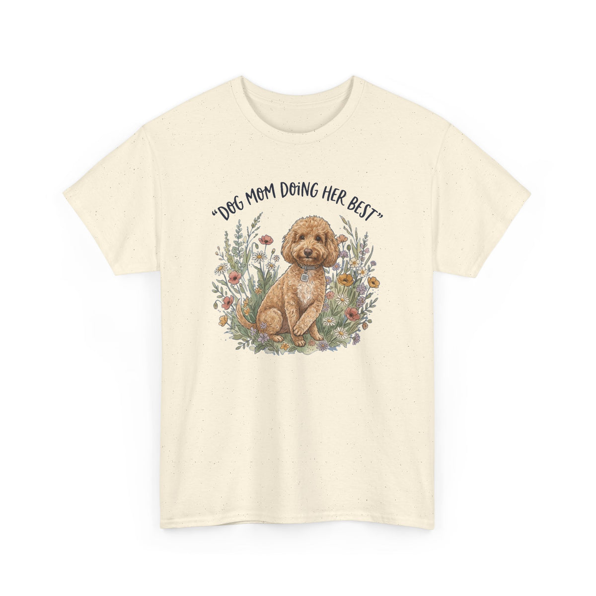 Dog Mom Tee — "Dog Mom Doing Her Best" Floral Goldendoodle Shirt