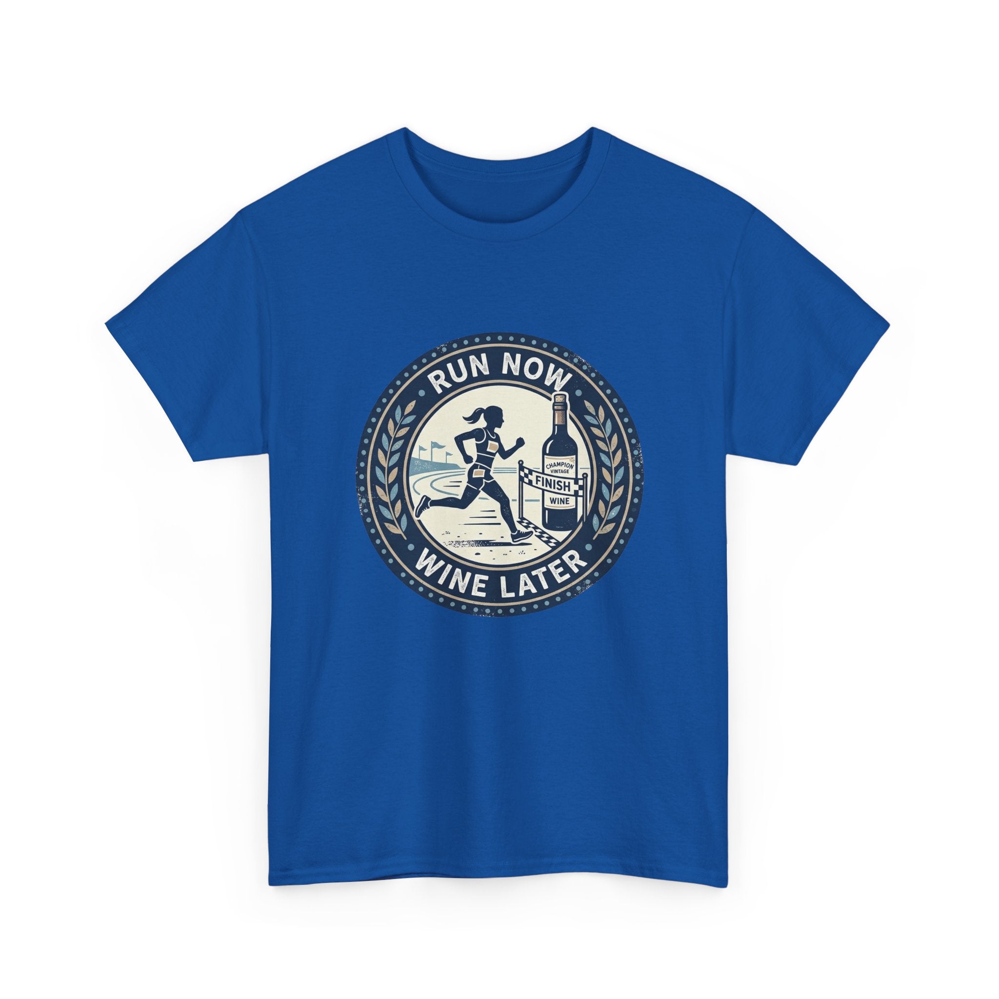 Run Now Wine Later T-Shirt — Funny Runner Wine Shirt for Runners & Wine Lovers