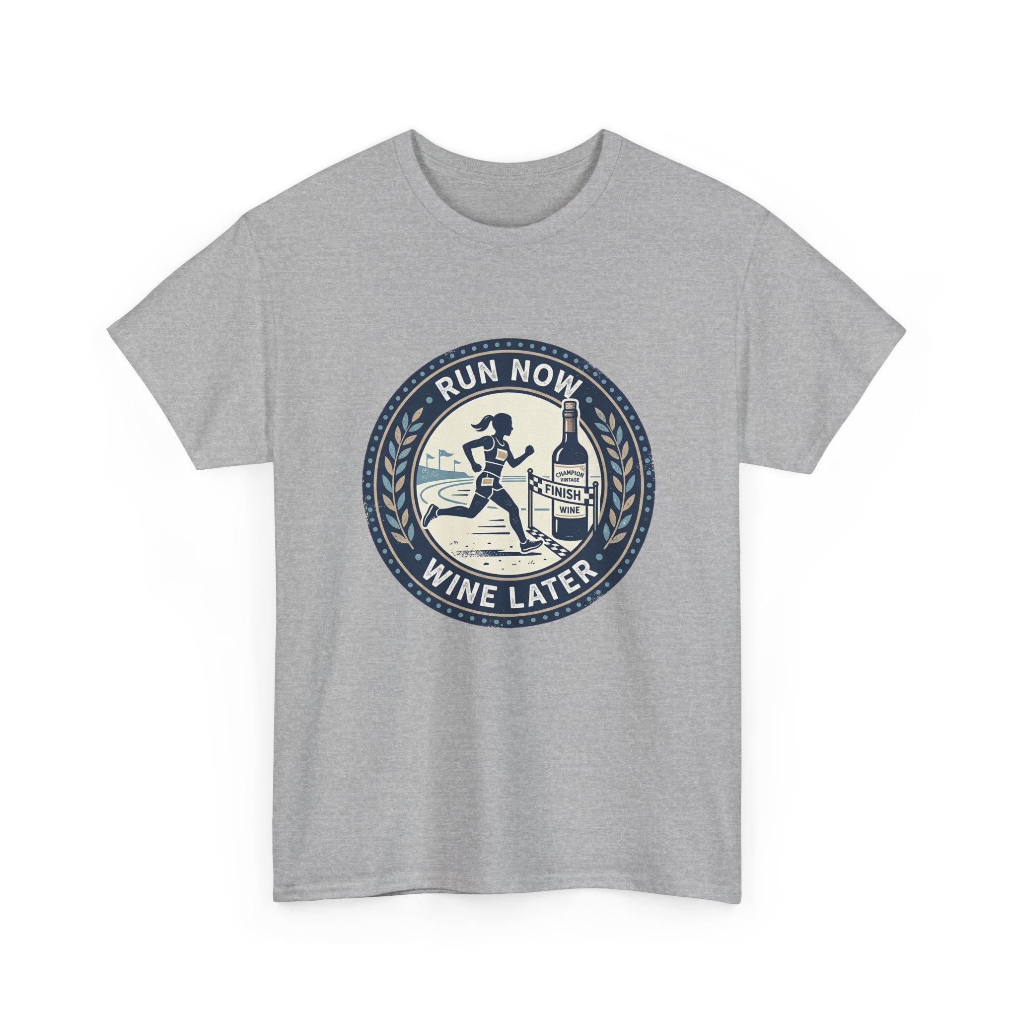 Run Now Wine Later T-Shirt — Funny Runner Wine Shirt for Runners & Wine Lovers