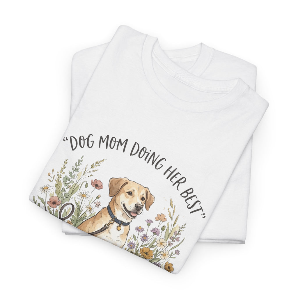 Dog Mom Tee — "Dog Mom Doing Her Best" Floral Labrador Shirt