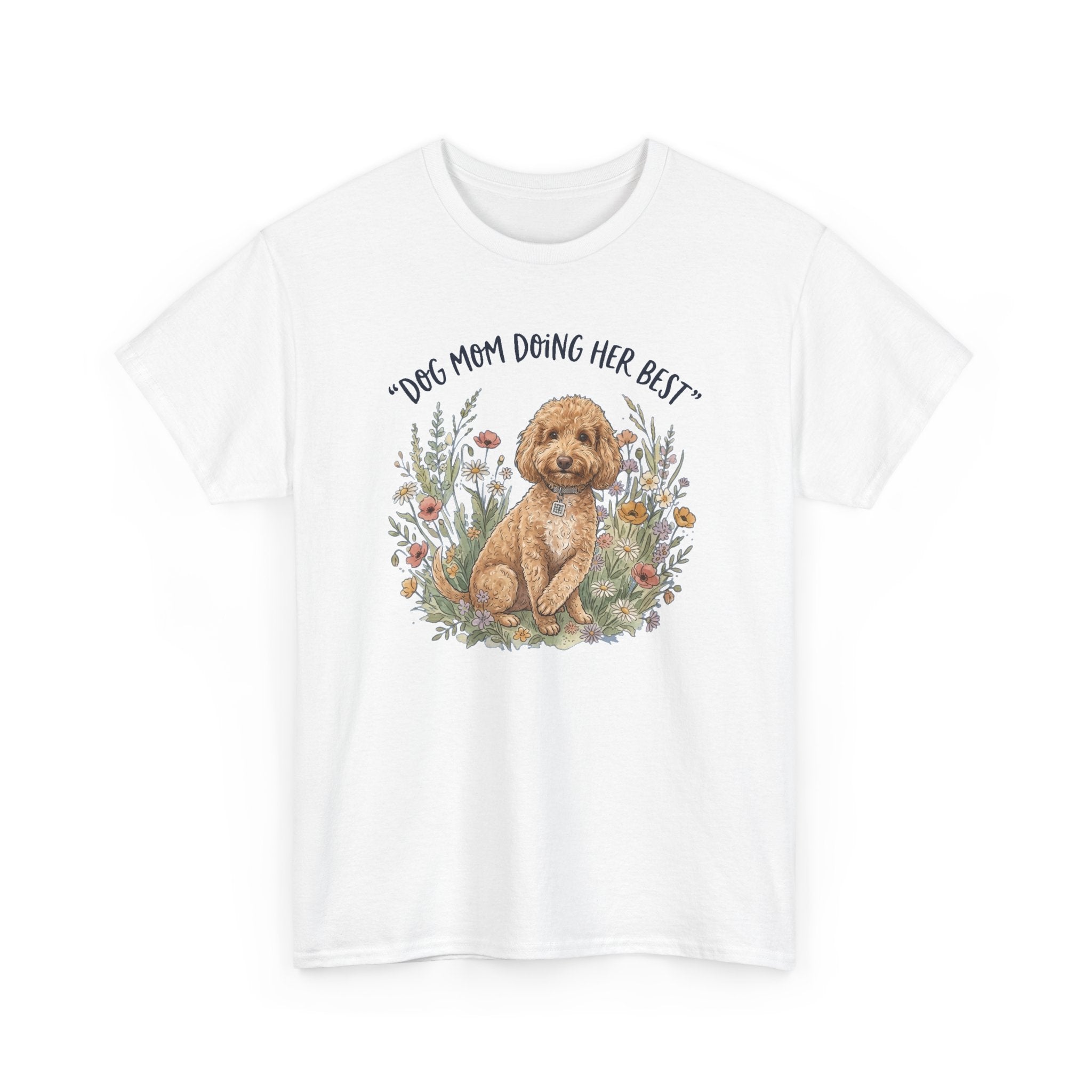 Dog Mom Tee — "Dog Mom Doing Her Best" Floral Goldendoodle Shirt