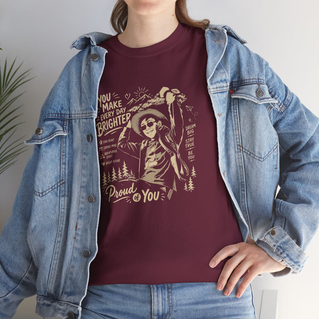 Vintage Cowboy Tee — "You Make Every Day Brighter / Proud of You" Inspirational Western T‑Shirt